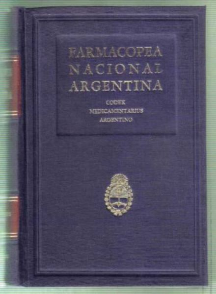 FARMACOPEA ARGENTINA: SE COMPLETÓ LA SÉPTIMA EDICIÓN CON TRES NUEVOS VOLÚMENES